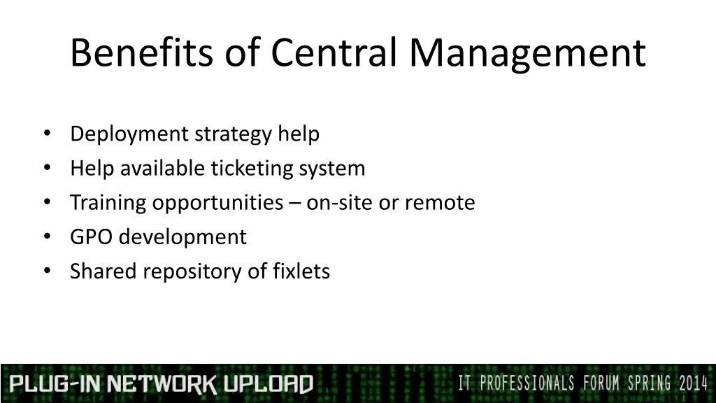 benefits of central management