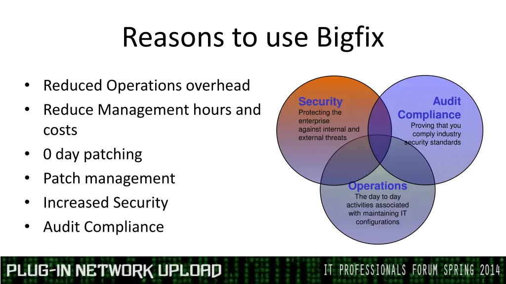 reasons to use bigfix