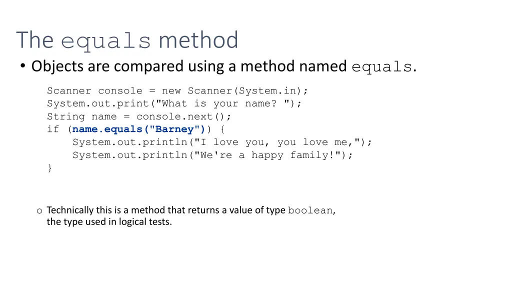 the equals method objects are compared using