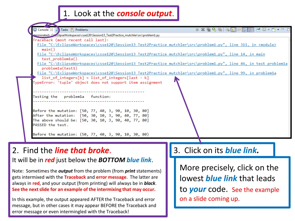 1 look at the console output