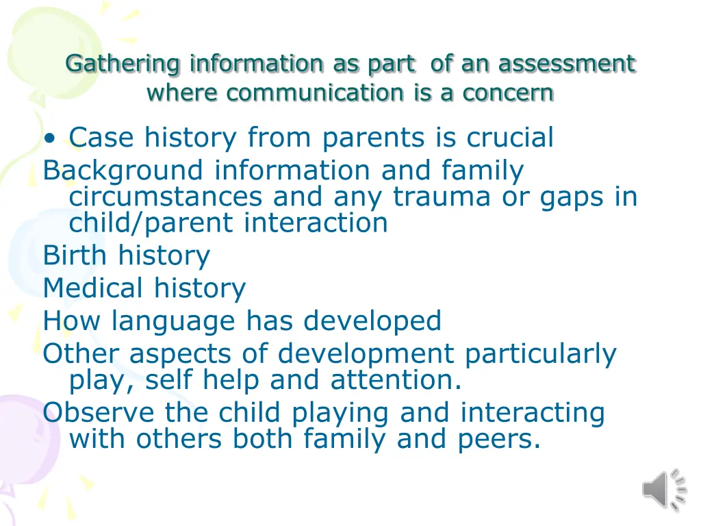 gathering information as part of an assessment