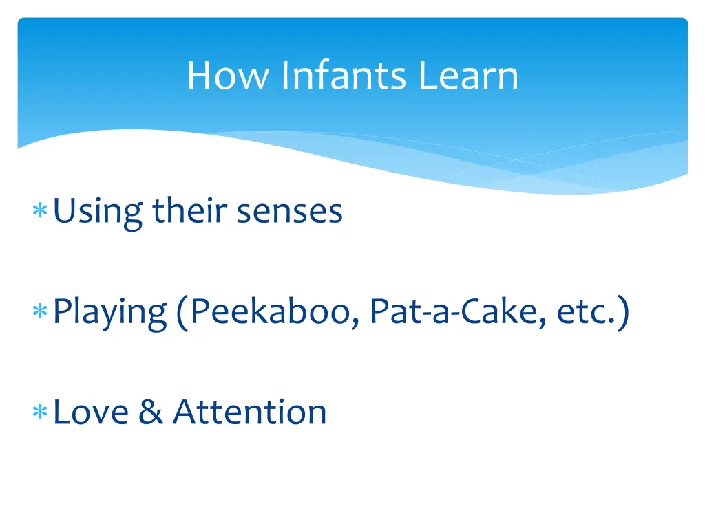 how infants learn