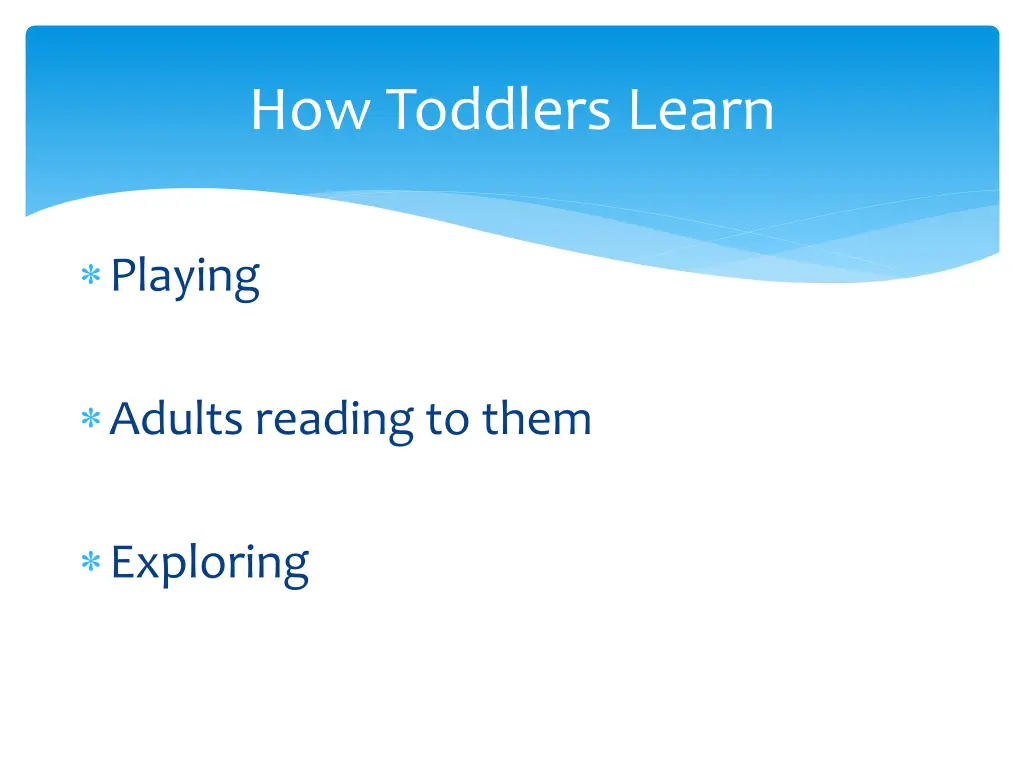 how toddlers learn