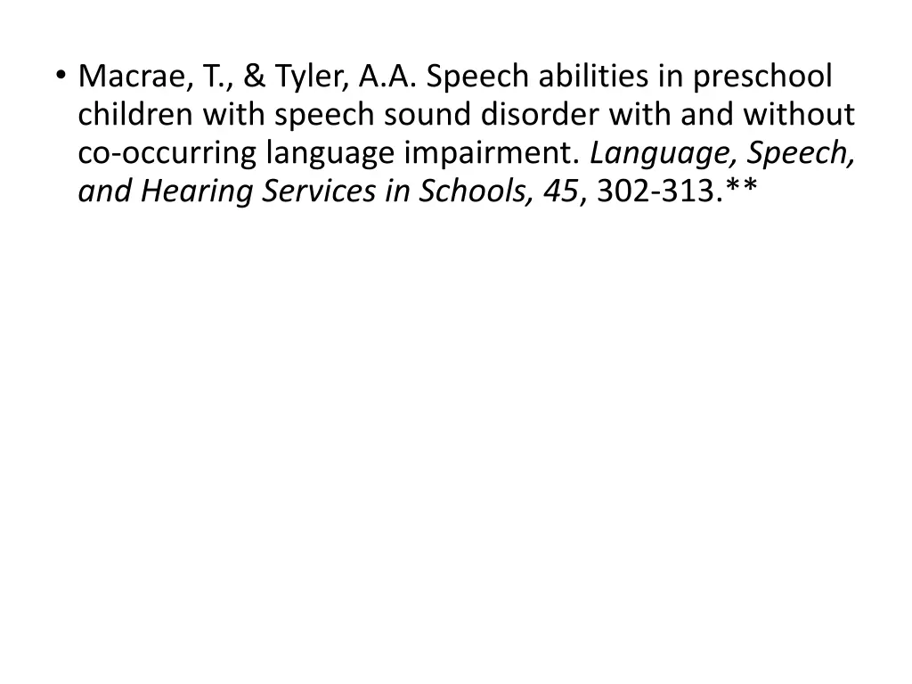 macrae t tyler a a speech abilities in preschool