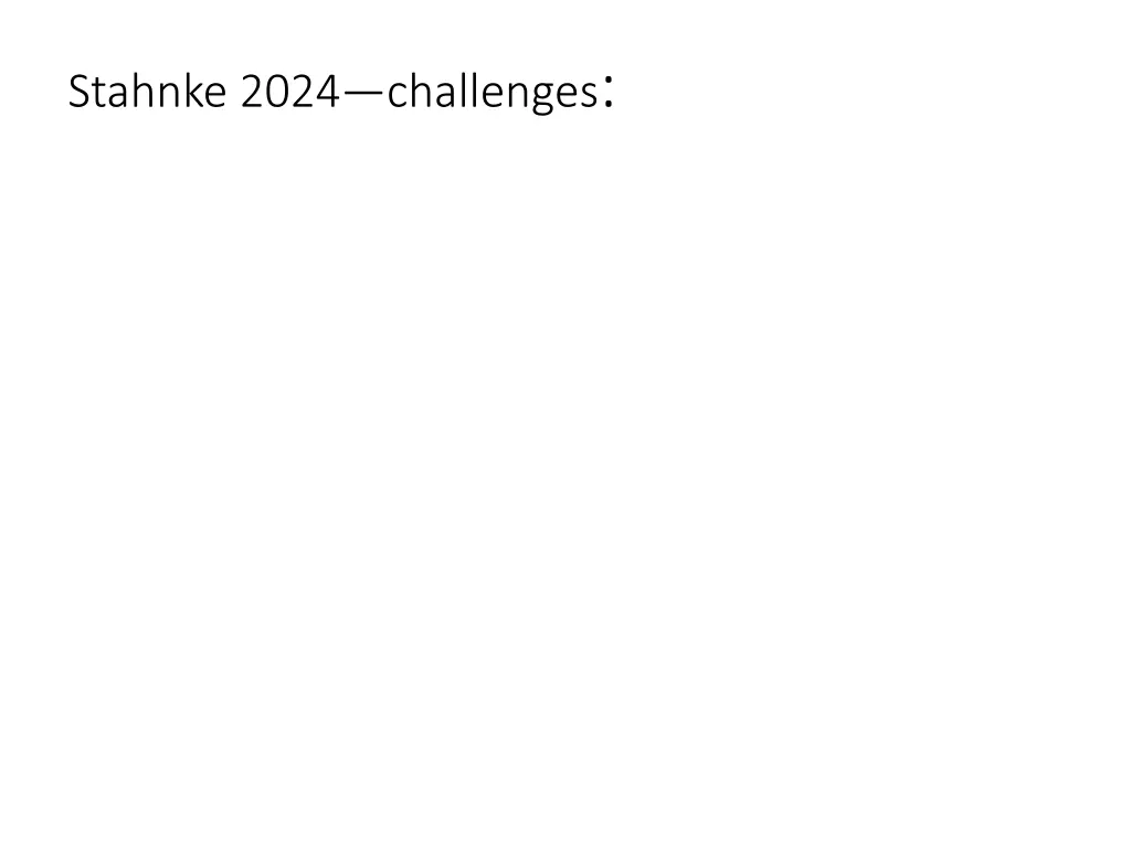 stahnke 2024 challenges