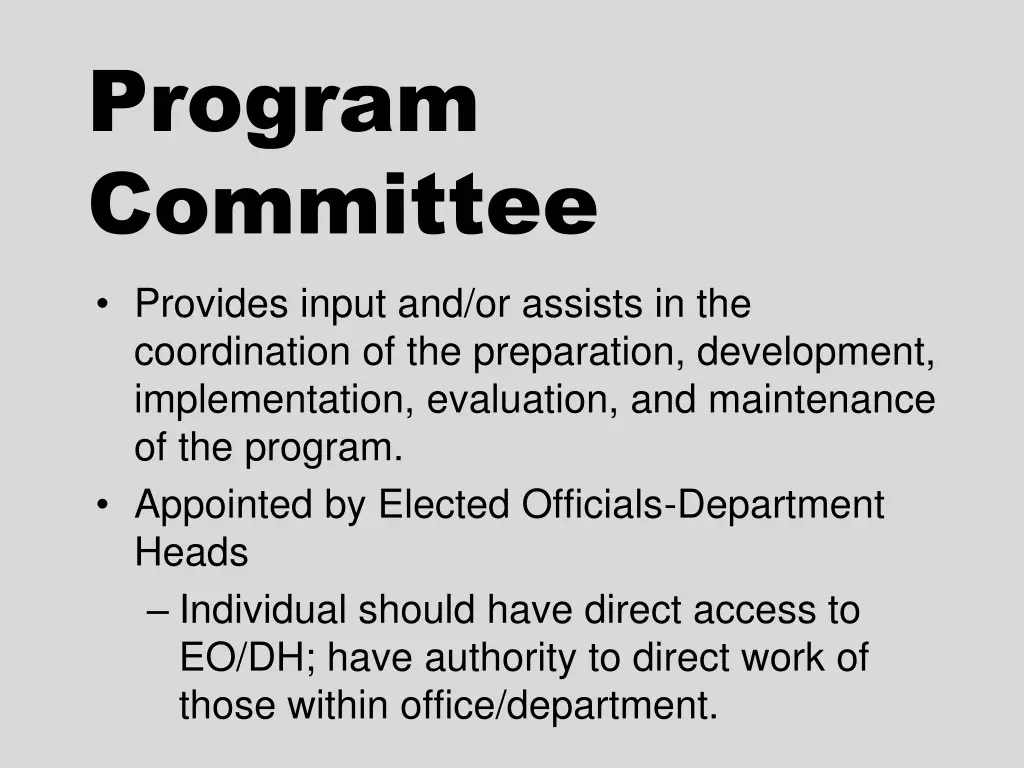 program committee provides input and or assists