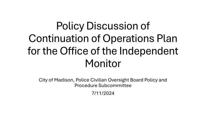 policy discussion of continuation of operations