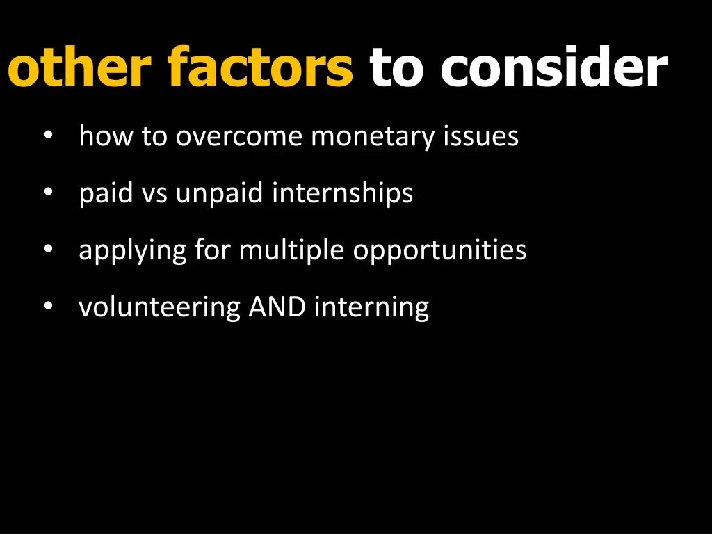 other factors to consider