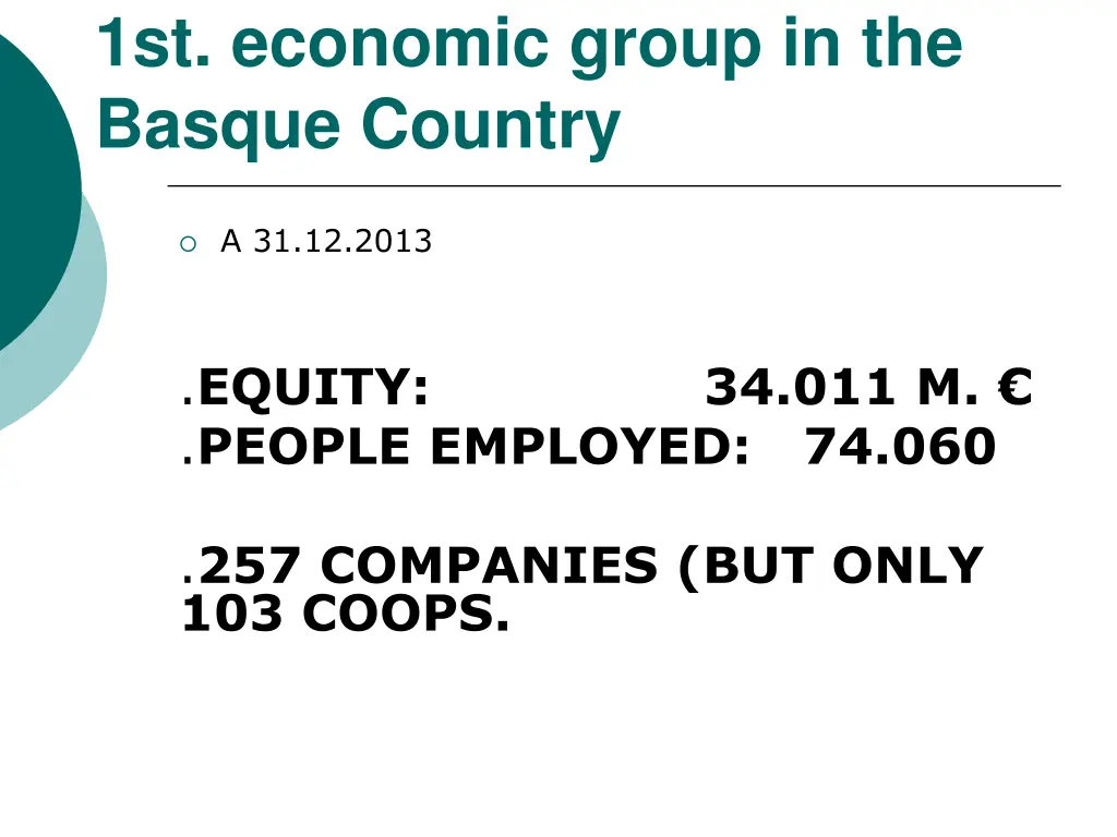 1st economic group in the basque country