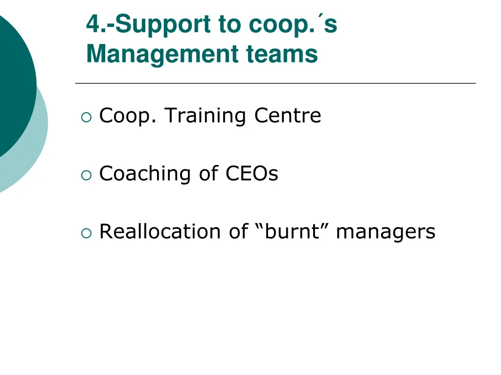 4 support to coop s management teams