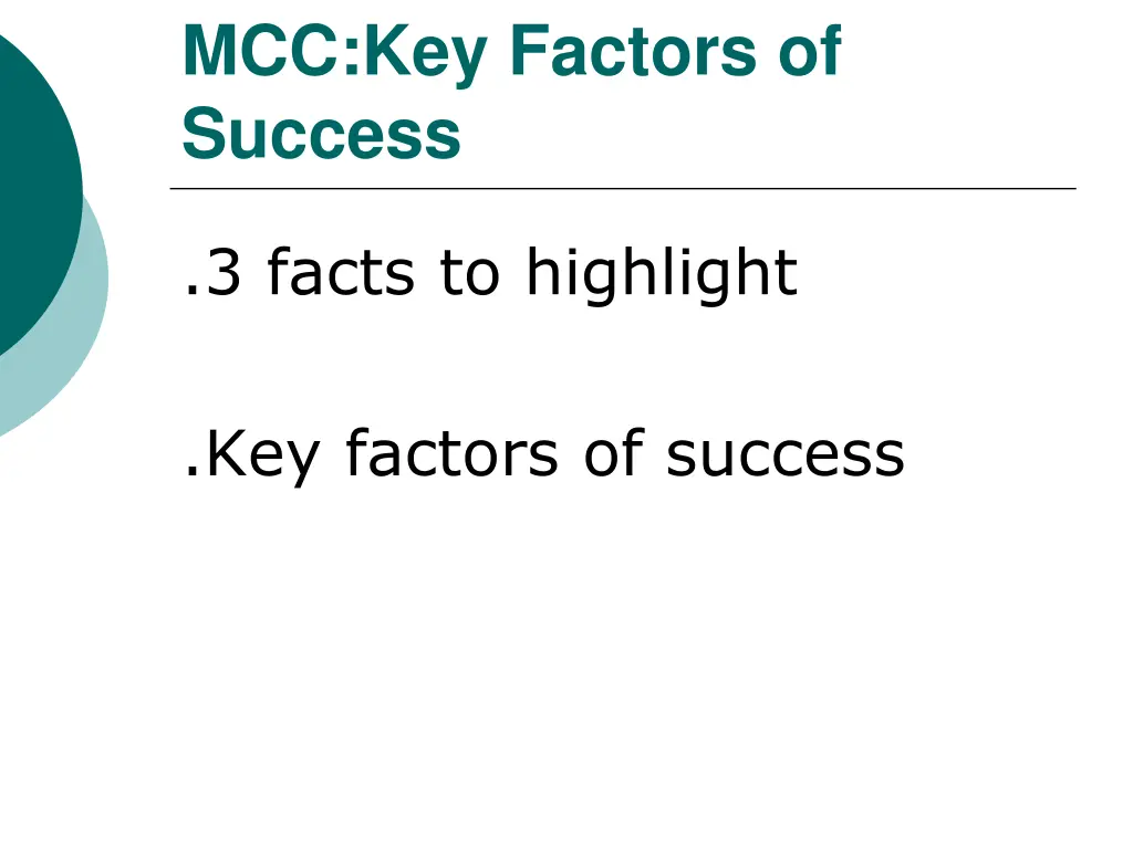 mcc key factors of success