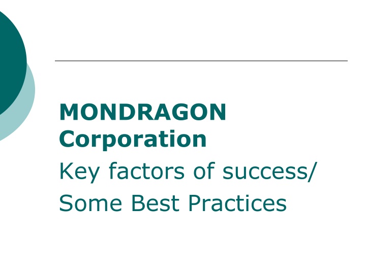 mondragon corporation key factors of success some