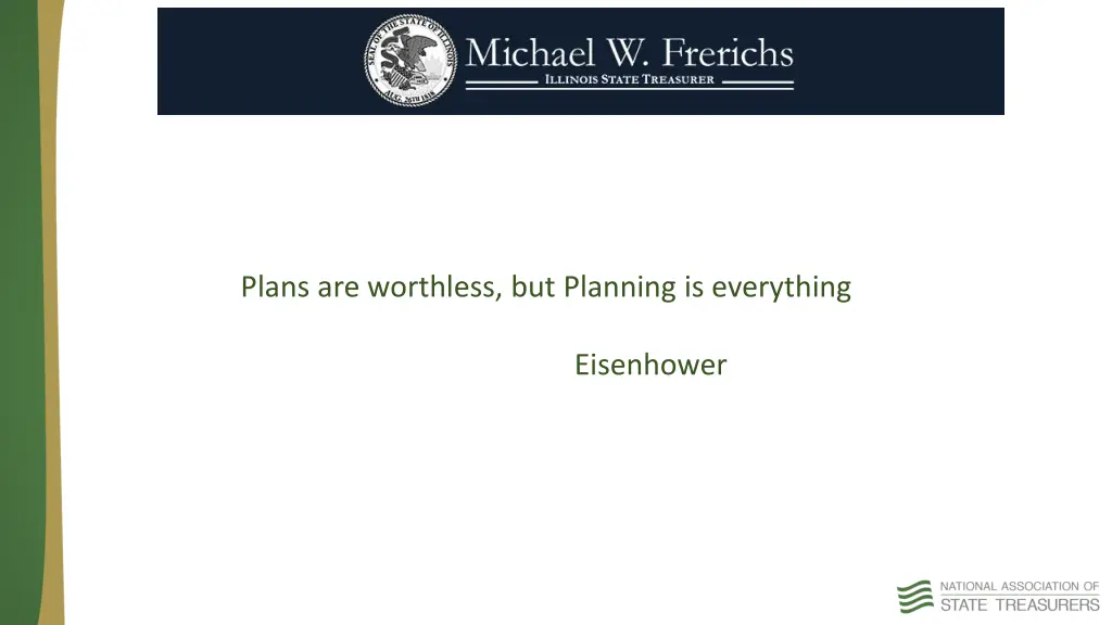 plans are worthless but planning is everything