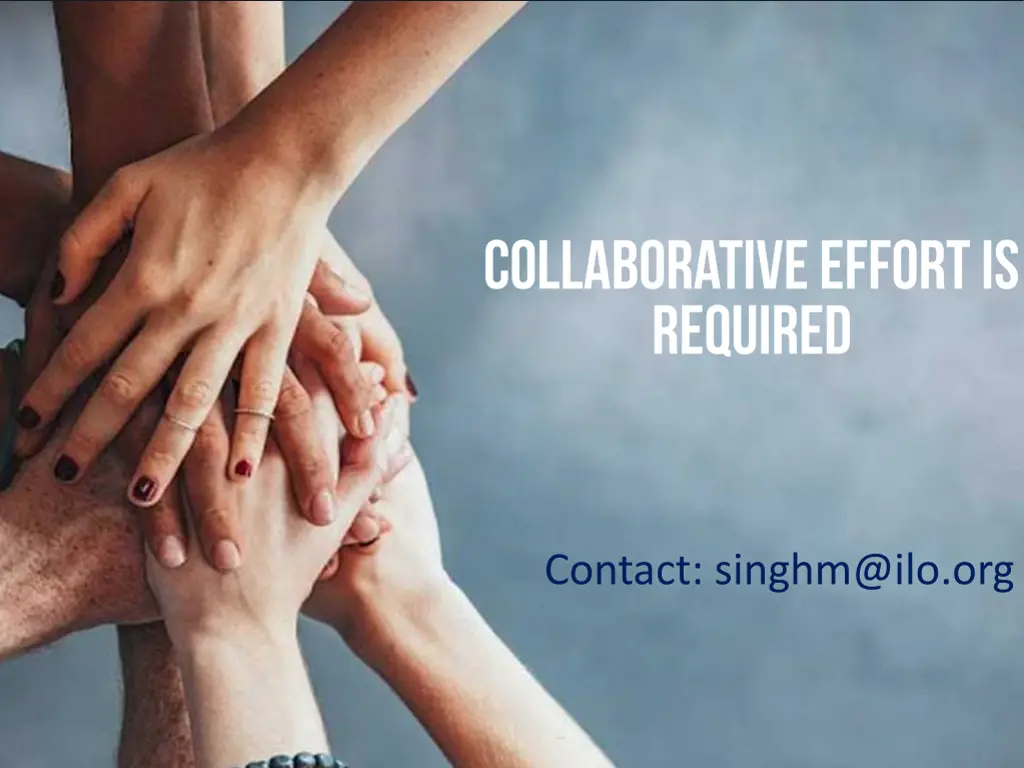 contact singhm@ilo org