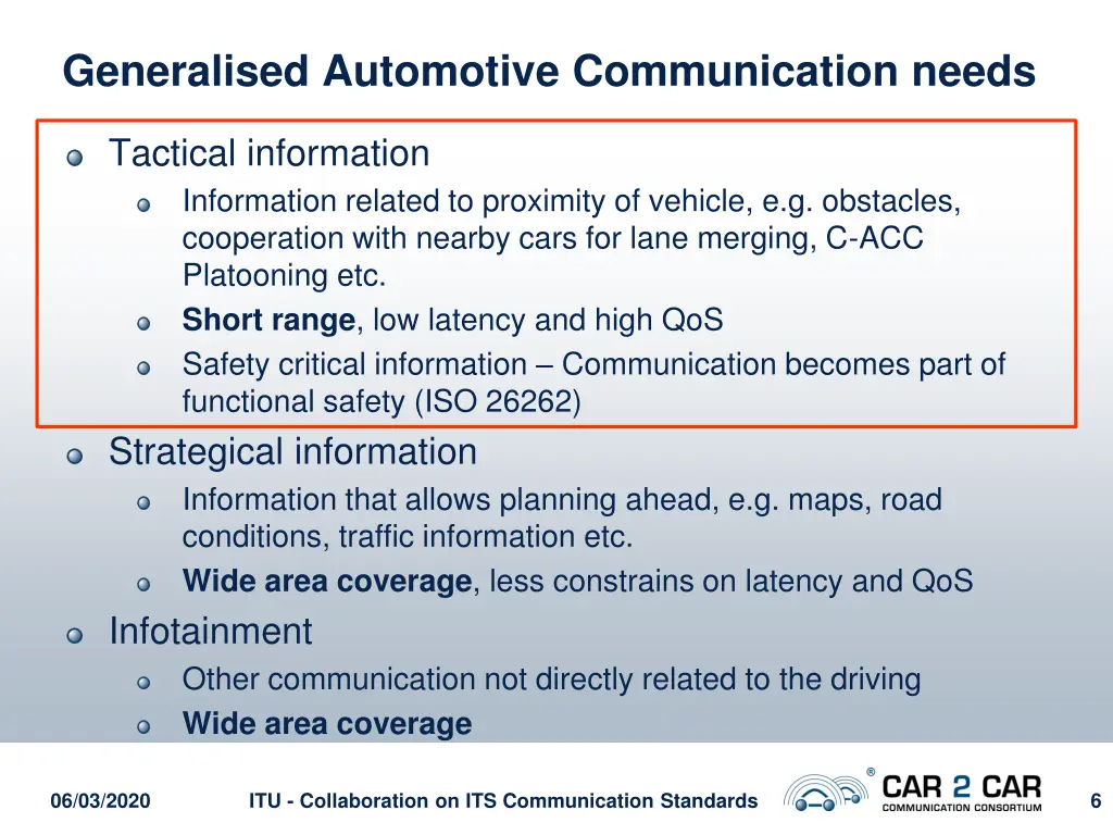 generalised automotive communication needs