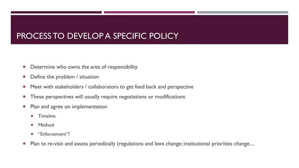 process to develop a specific policy