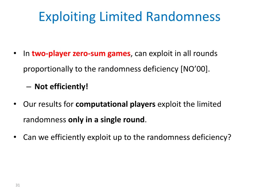 exploiting limited randomness 1