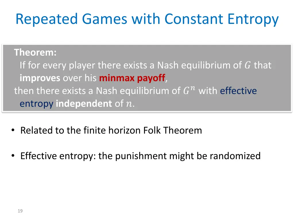 repeated games with constant entropy