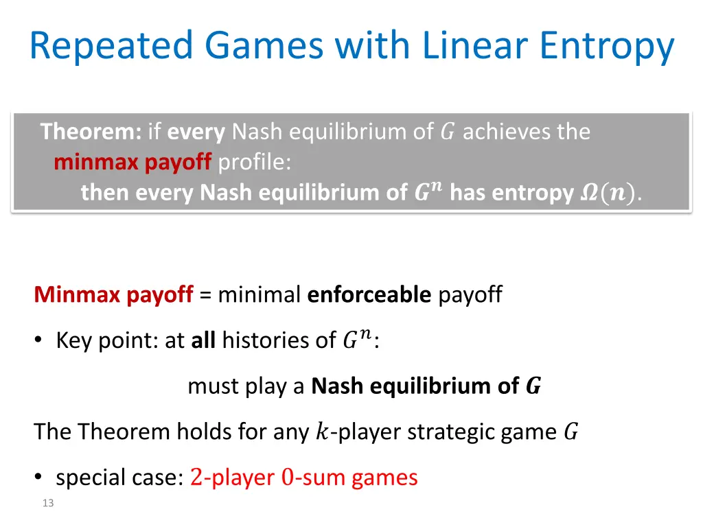 repeated games with linear entropy