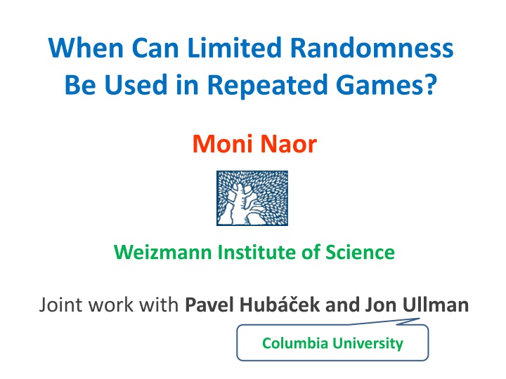 when can limited randomness be used in repeated