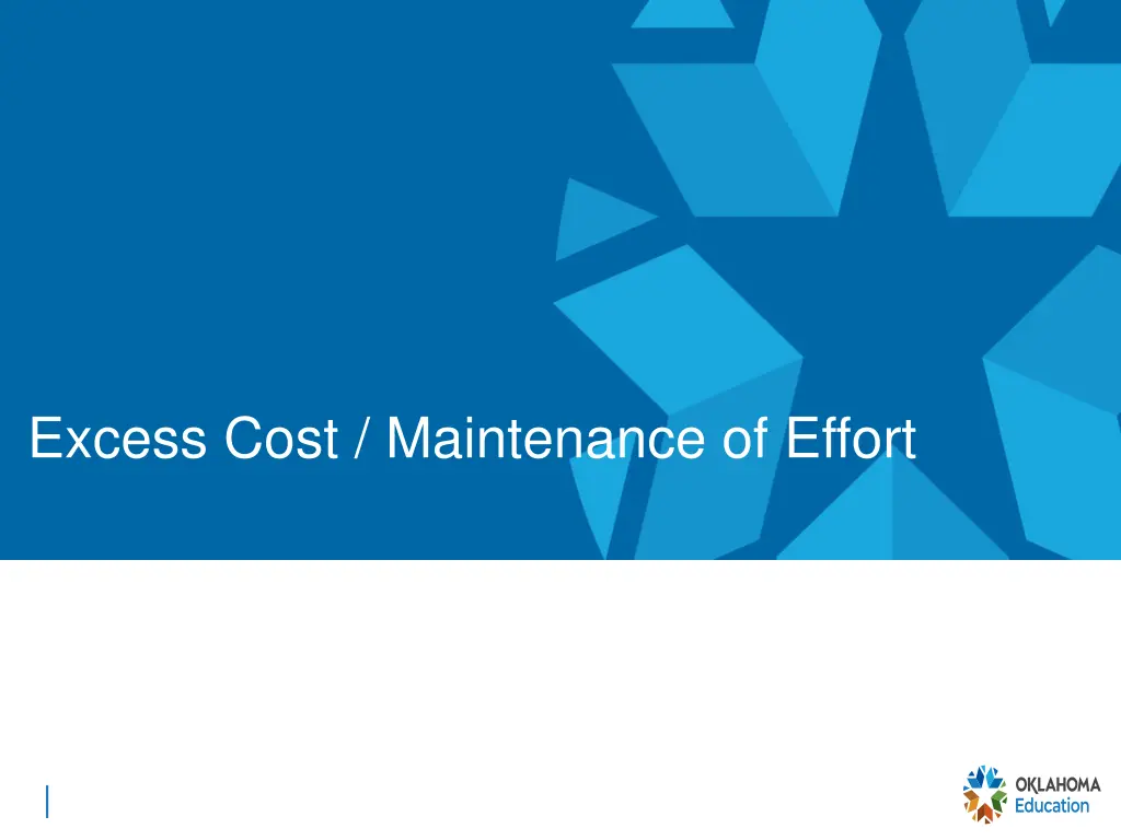 excess cost maintenance of effort