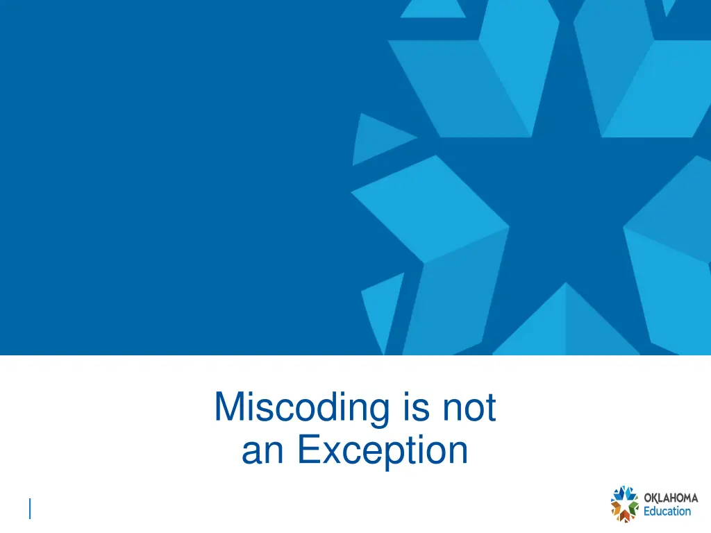 miscoding is not an exception