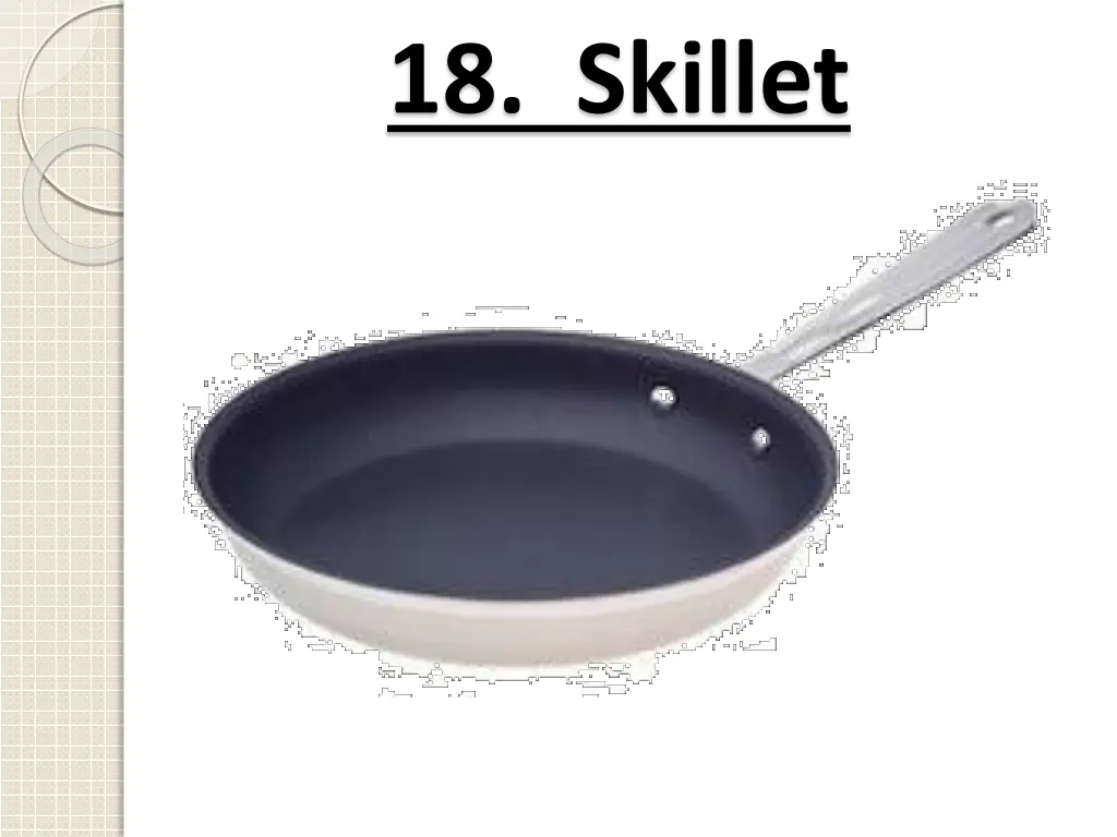 18 skillet