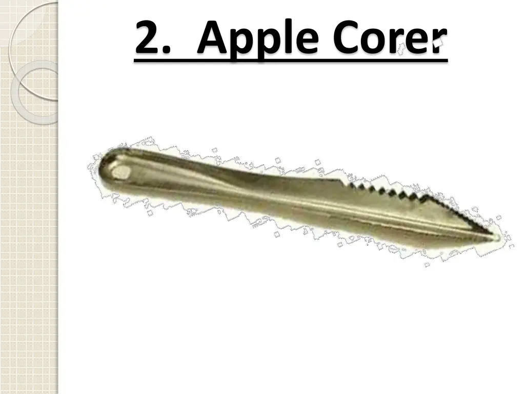 2 apple corer