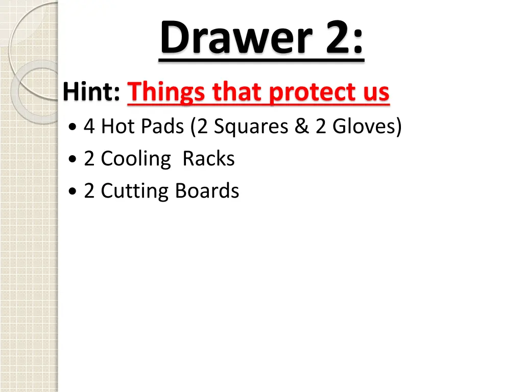 drawer 2 hint things that protect us