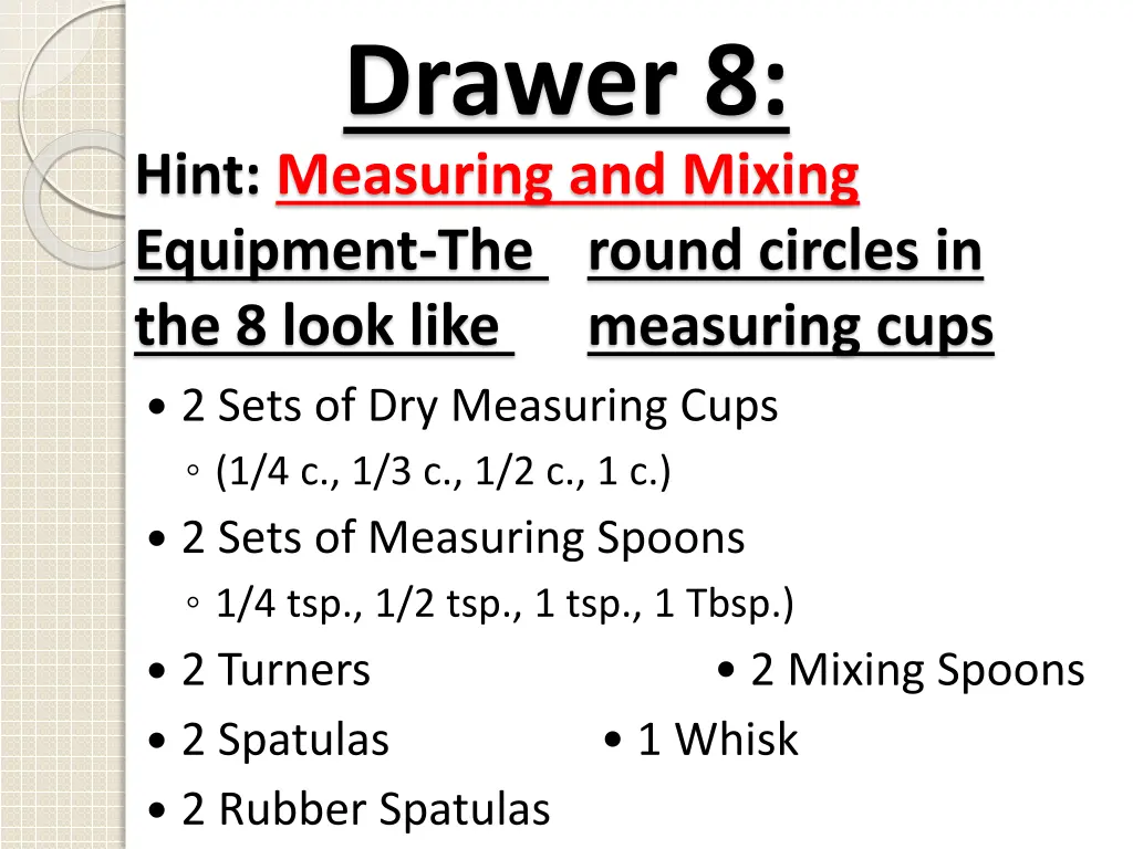 drawer 8 hint measuring and mixing equipment