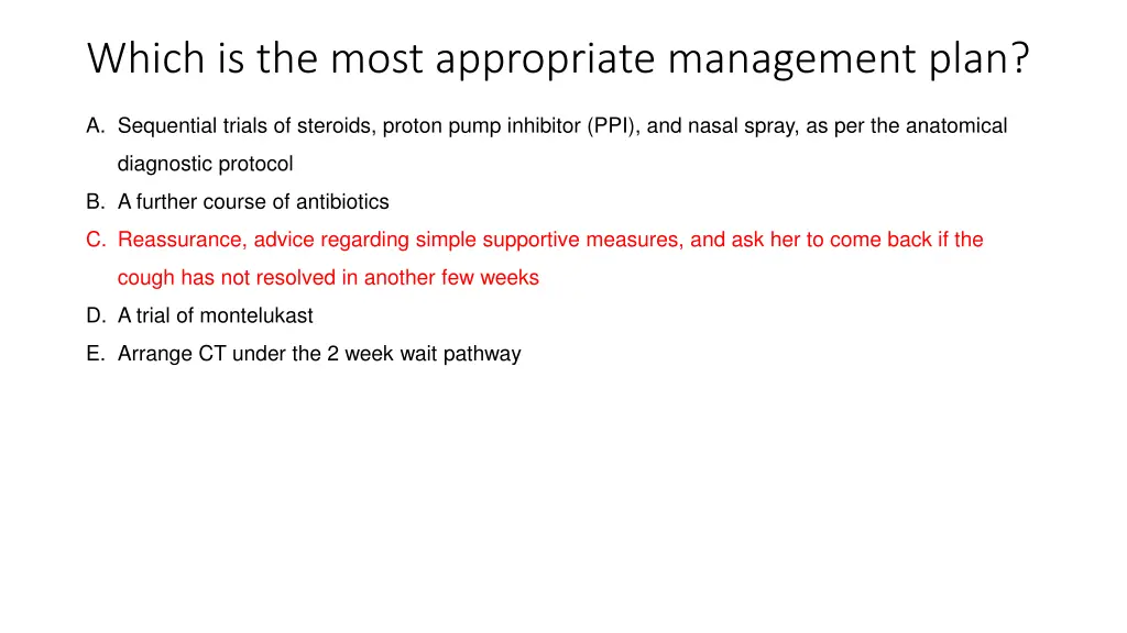 which is the most appropriate management plan 1