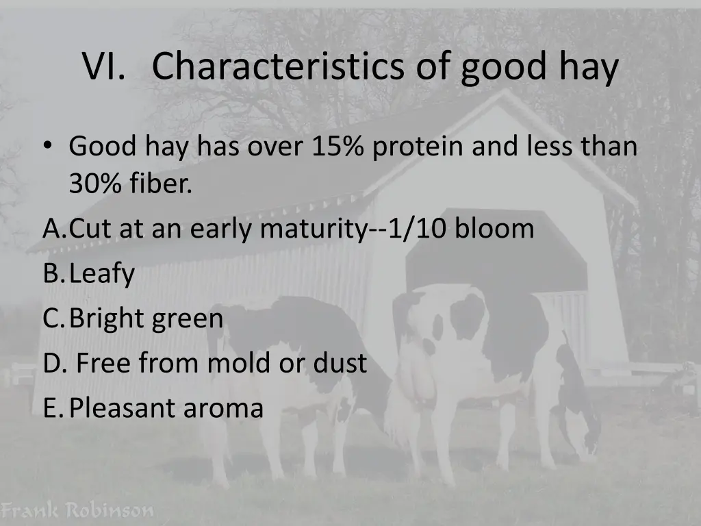 vi characteristics of good hay