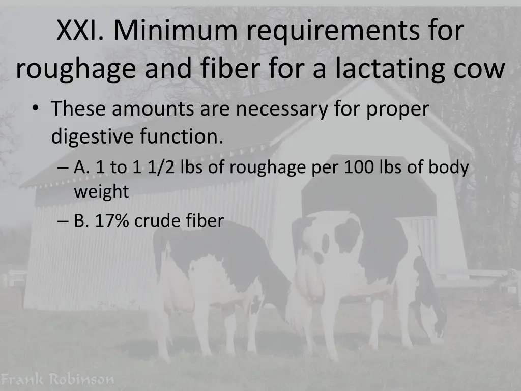 xxi minimum requirements for roughage and fiber