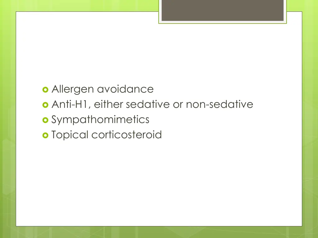 allergen avoidance anti h1 either sedative