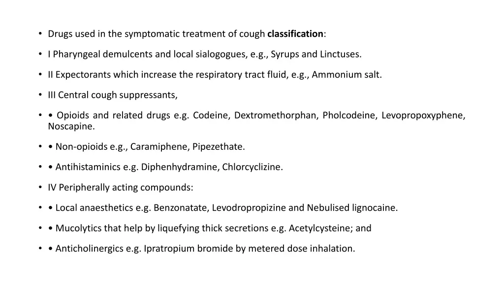 drugs used in the symptomatic treatment of cough