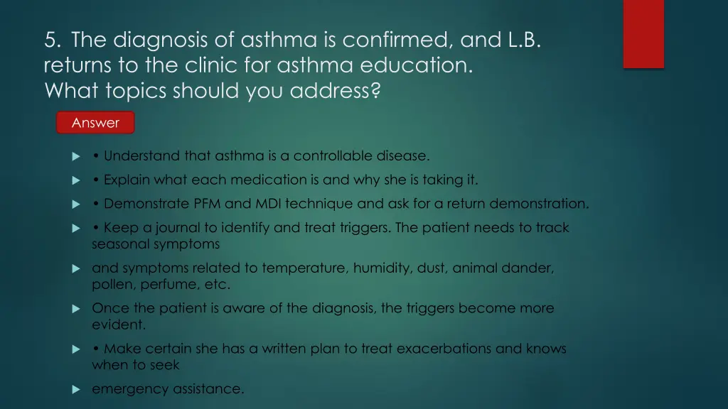 5 the diagnosis of asthma is confirmed