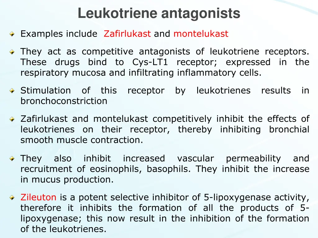 leukotriene antagonists