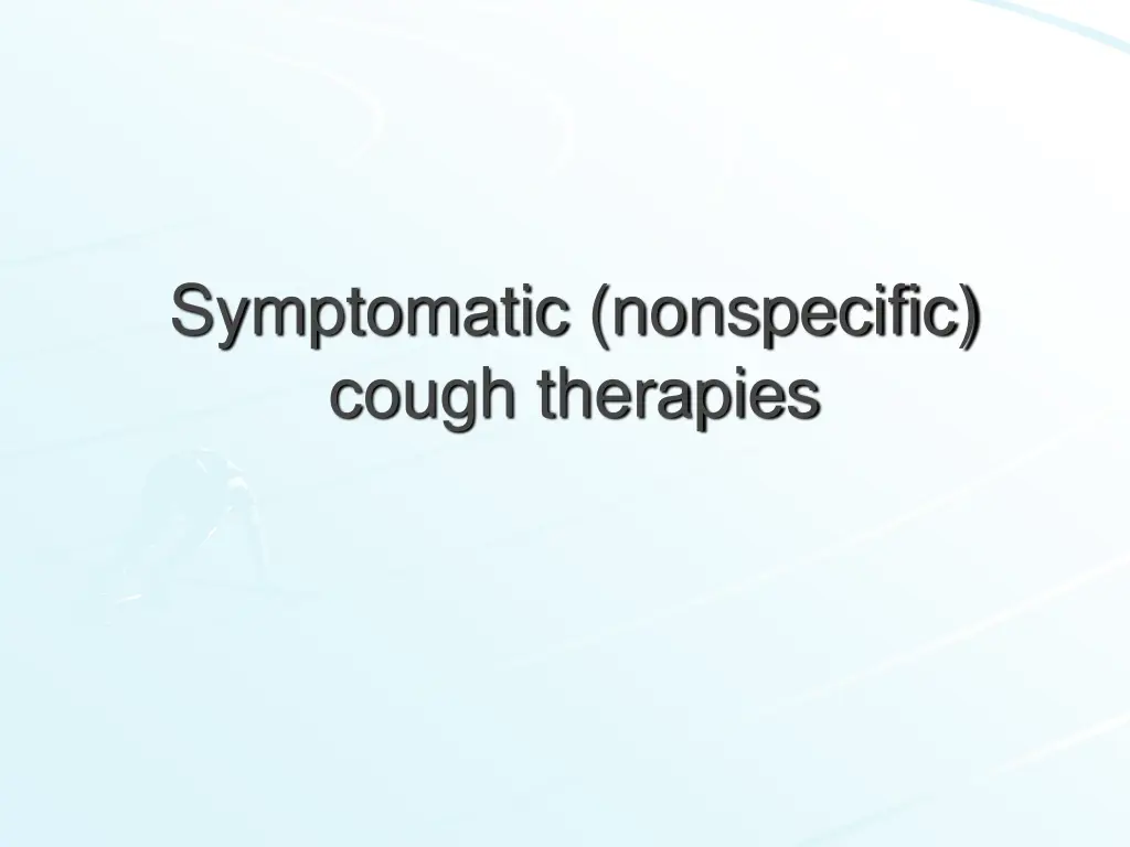 symptomatic nonspecific cough therapies