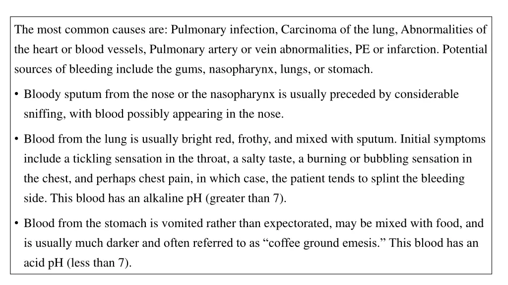 the most common causes are pulmonary infection