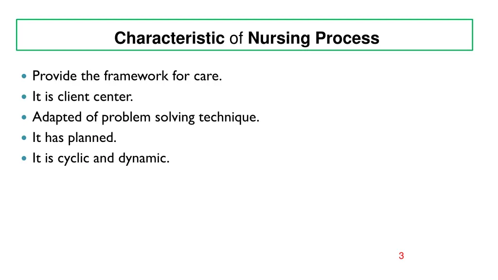 characteristic of nursing process