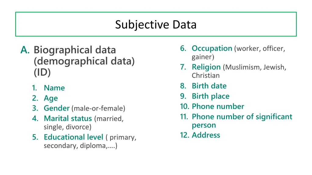 subjective data