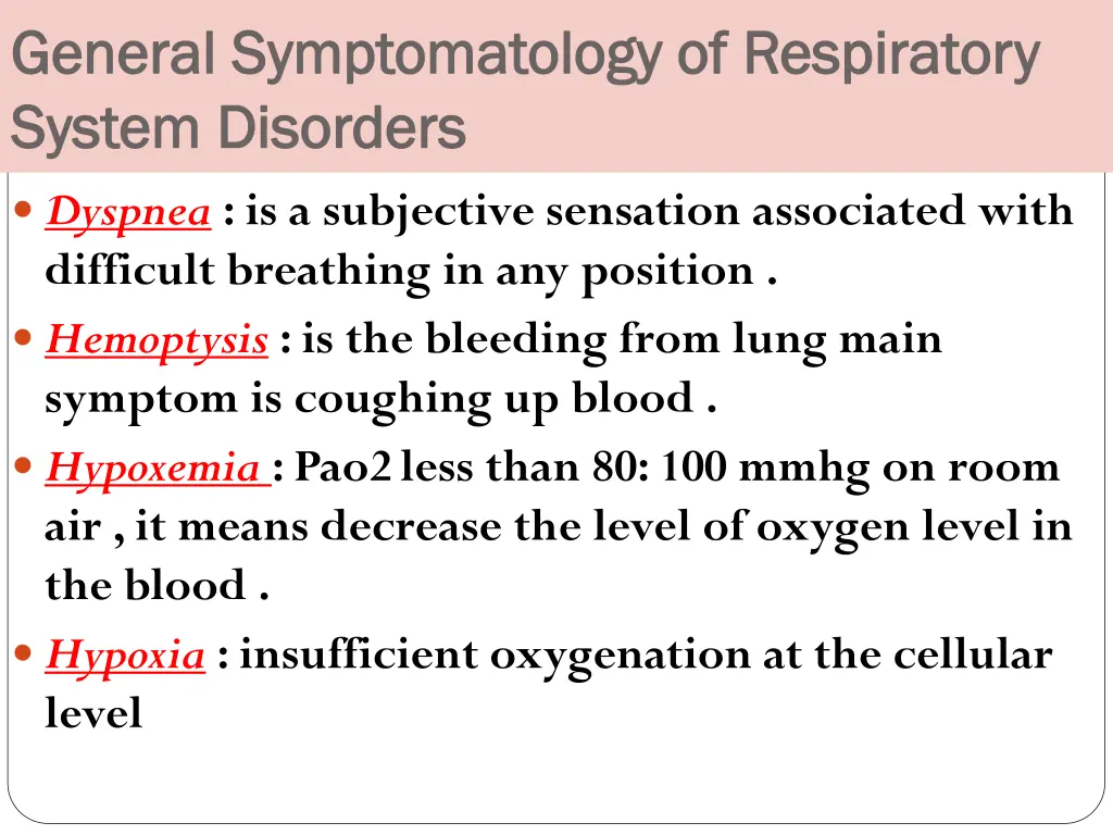 general symptomatology of respiratory general