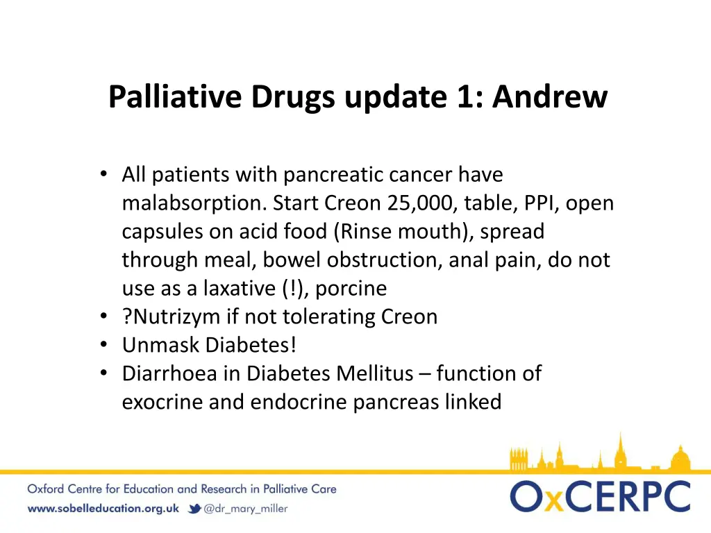 palliative drugs update 1 andrew 1