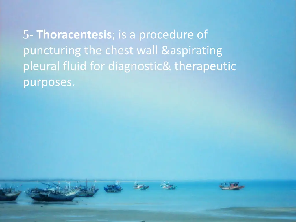 5 thoracentesis is a procedure of puncturing