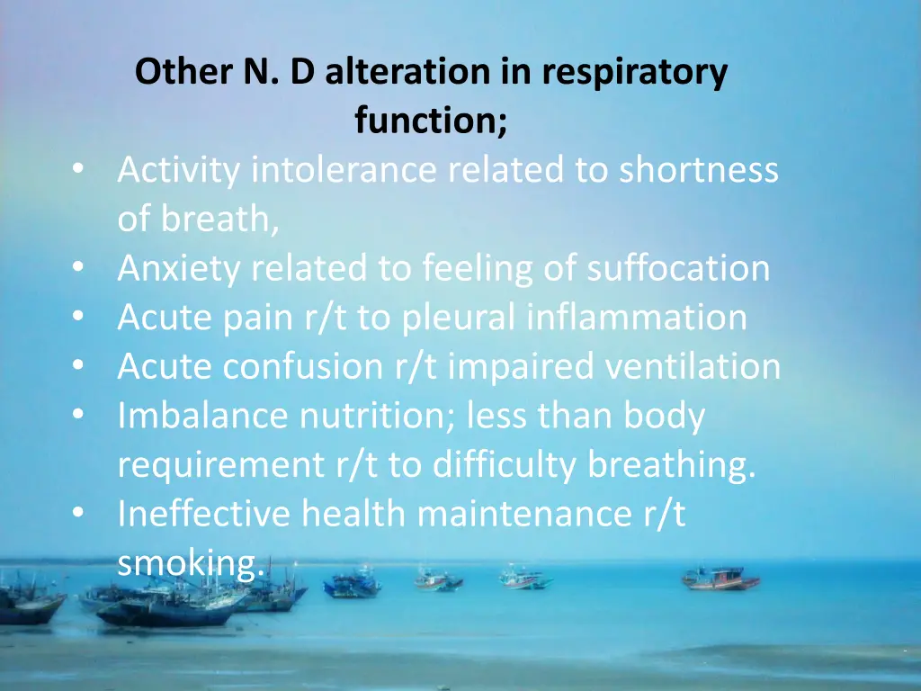 other n d alteration in respiratory function