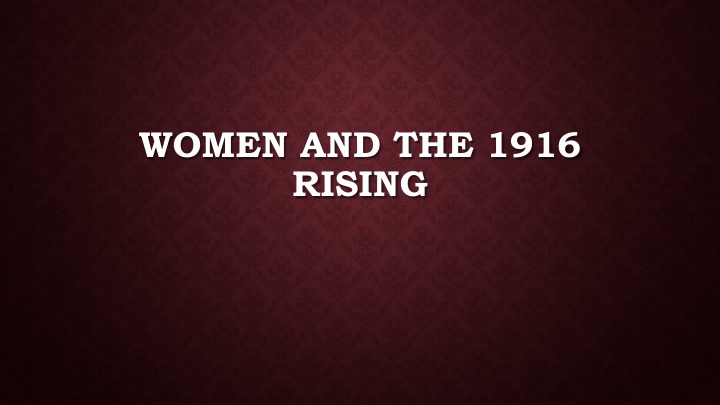 women and the 1916 rising