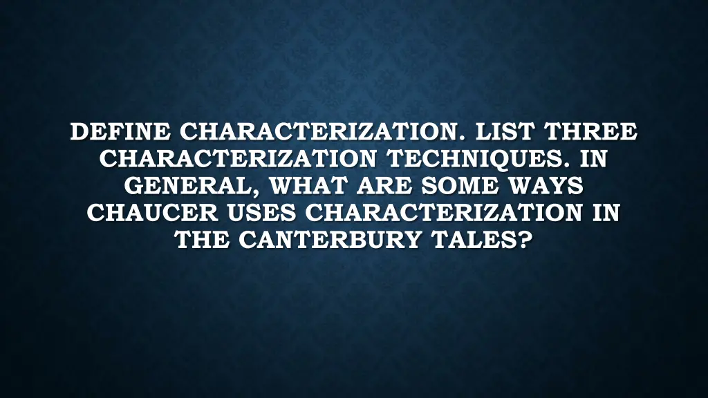 define characterization list three