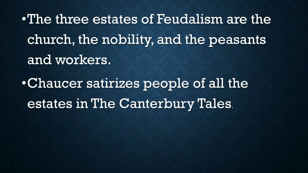 the three estates of feudalism are the church