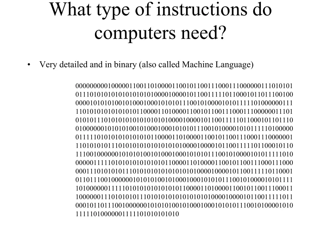 what type of instructions do computers need