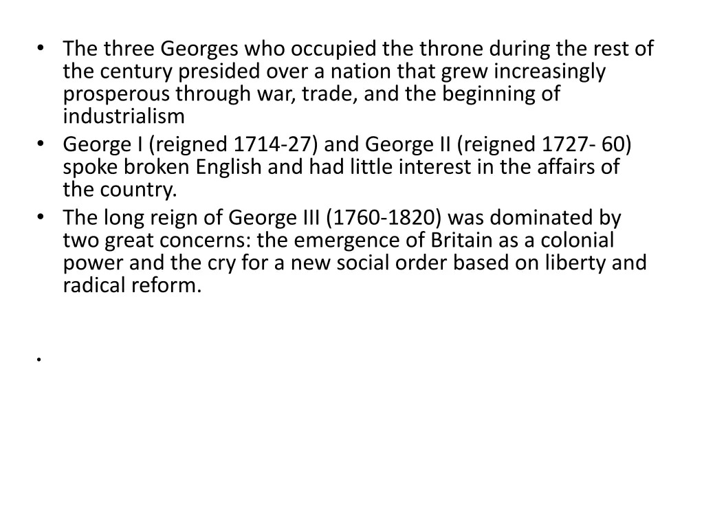 the three georges who occupied the throne during